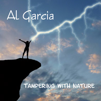 Al Garcia: Tampering with Nature