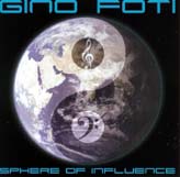 Gino Foti: Sphere of Influence